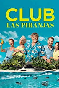 Cover Club Las Piranjas, Poster, HD