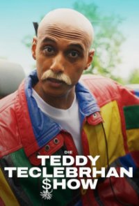 Cover Die Teddy Teclebrhan Show, Die Teddy Teclebrhan Show