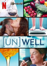 (Un)Well Cover, Poster, (Un)Well DVD