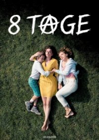 8 Tage Cover, 8 Tage Poster