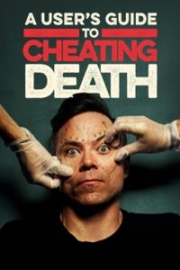 Cover A User's Guide to Cheating Death, Poster, HD
