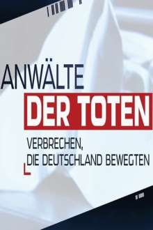 Anwälte der Toten – Verbrechen, die Deutschland bewegten, Cover, HD, Serien Stream, ganze Folge