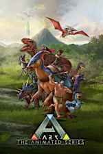 Cover ARK: The Animated Series, Poster, Stream