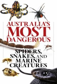 Cover Australia's Most Dangerous, Poster Australia's Most Dangerous