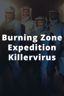 Cover Burning Zone – Expedition Killervirus, Poster Burning Zone – Expedition Killervirus