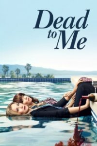 Dead to Me Cover, Stream, TV-Serie Dead to Me