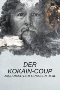 Cover Der Kokain-Coup - Jagd nach dem großen Deal, Der Kokain-Coup - Jagd nach dem großen Deal
