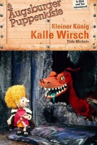 Die Augsburger Puppenkiste - Kleiner König Kalle Wirsch  Cover, Die Augsburger Puppenkiste - Kleiner König Kalle Wirsch  Poster
