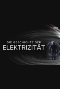 Cover Die Geschichte der Elektrizität, Poster, HD