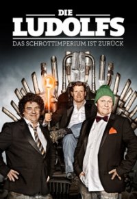 Cover Die Ludolfs – Das Schrottimperium ist zurück!, Die Ludolfs – Das Schrottimperium ist zurück!