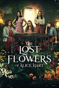 Cover Die verlorenen Blumen der Alice Hart, Poster Die verlorenen Blumen der Alice Hart