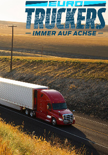 Euro Truckers - Immer auf Achse, Cover, HD, Serien Stream, ganze Folge