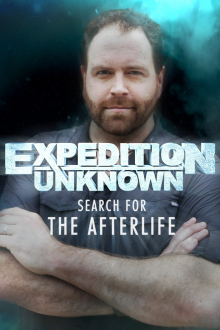 Expedition Unkown: Das Leben nach dem Tod, Cover, HD, Serien Stream, ganze Folge