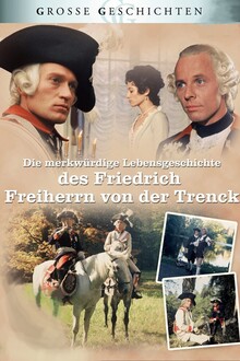Friedrich Freiherr von der Trenck, Cover, HD, Serien Stream, ganze Folge