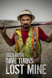 Goldrausch: Dave Turin's Lost Mine Cover, Goldrausch: Dave Turin's Lost Mine Poster