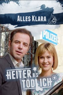 Heiter bis tödlich: Alles Klara, Cover, HD, Serien Stream, ganze Folge