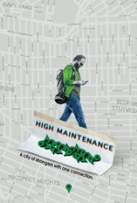 Cover High Maintenance, Poster High Maintenance