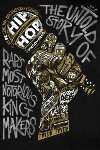 Hip Hop Uncovered Cover, Hip Hop Uncovered Poster
