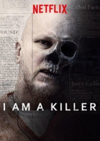 I Am a Killer Cover, Poster, I Am a Killer