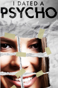 I Dated A Psycho Cover, Poster, I Dated A Psycho