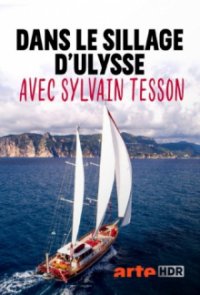 Im Kielwasser des Odysseus mit Sylvain Tesson Cover, Im Kielwasser des Odysseus mit Sylvain Tesson Poster