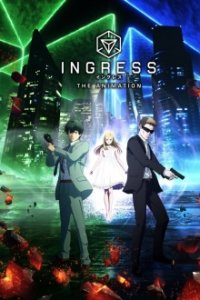 Ingress the Animation Cover, Ingress the Animation Poster