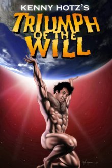 Cover Kenny Hotz’s Triumph of the Will, Poster Kenny Hotz’s Triumph of the Will