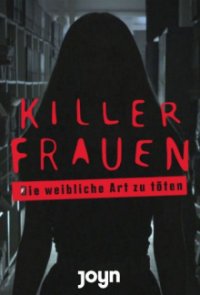 Killerfrauen - Die weibliche Art zu töten Cover, Killerfrauen - Die weibliche Art zu töten Poster