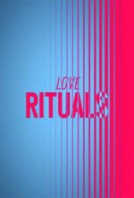 Cover Love Rituals, Poster Love Rituals