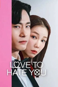 Love to Hate You, Cover, HD, Serien Stream, ganze Folge