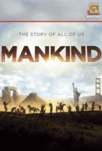 Mankind – Die Geschichte der Menschheit Cover, Mankind – Die Geschichte der Menschheit Poster