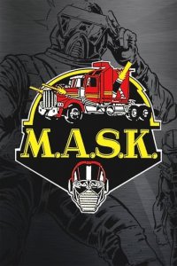 M.A.S.K. Cover, Poster, M.A.S.K.