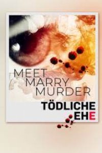 Cover Meet, Marry, Murder - Tödliche Ehe, Poster Meet, Marry, Murder - Tödliche Ehe