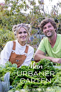 Cover Mein urbaner Garten – Zwischen Blüten & Beton, Poster Mein urbaner Garten – Zwischen Blüten & Beton