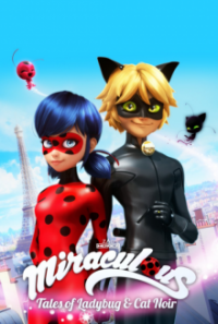 Miraculous – Geschichten von Ladybug und Cat Noir Cover, Poster, Miraculous – Geschichten von Ladybug und Cat Noir