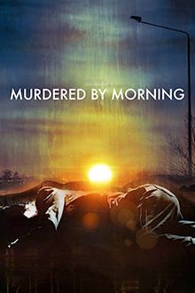 Murdered by Morning, Cover, HD, Serien Stream, ganze Folge