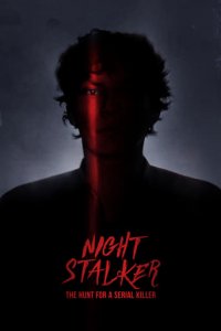 Cover Night Stalker: Auf der Jagd nach einem Serienmörder, Poster Night Stalker: Auf der Jagd nach einem Serienmörder