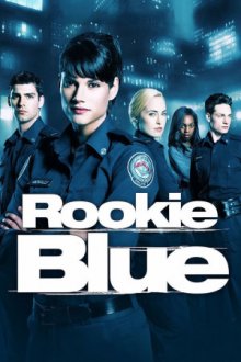Rookie Blue Cover, Poster, Rookie Blue
