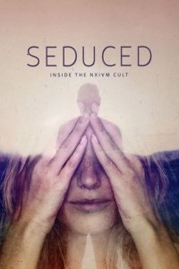 Cover Seduced: Inside the NXIVM Cult, Poster, HD