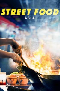 Street Food: Asia Cover, Street Food: Asia Poster