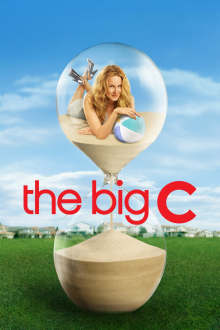 The Big C ... und jetzt ich, Cover, HD, Serien Stream, ganze Folge