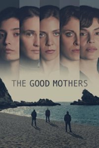 The Good Mothers Cover, The Good Mothers Poster