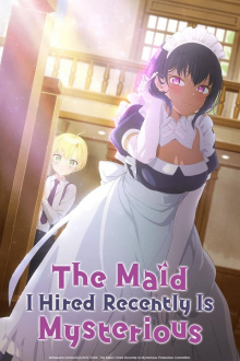 The Maid I Hired Recently Is Mysterious, Cover, HD, Serien Stream, ganze Folge