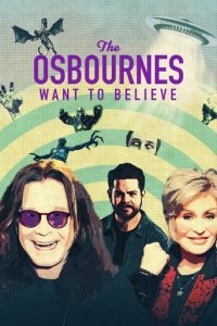 The Osbournes Want to Believe Cover, The Osbournes Want to Believe Poster