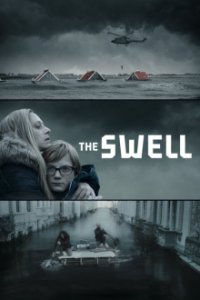 Cover The Swell – Wenn die Deiche brechen, Poster The Swell – Wenn die Deiche brechen