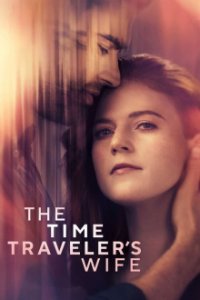 The Time Traveler’s Wife Cover, The Time Traveler’s Wife Poster