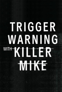 Trigger Warning with Killer Mike, Cover, HD, Serien Stream, ganze Folge