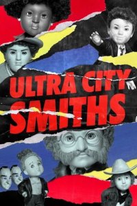 Cover Ultra City Smiths, Ultra City Smiths