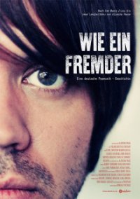 Cover Wie ein Fremder - Eine Deutsche Popmusik-Geschichte, Poster Wie ein Fremder - Eine Deutsche Popmusik-Geschichte