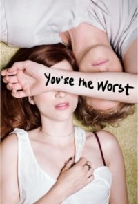 You're the Worst Cover, You're the Worst Poster